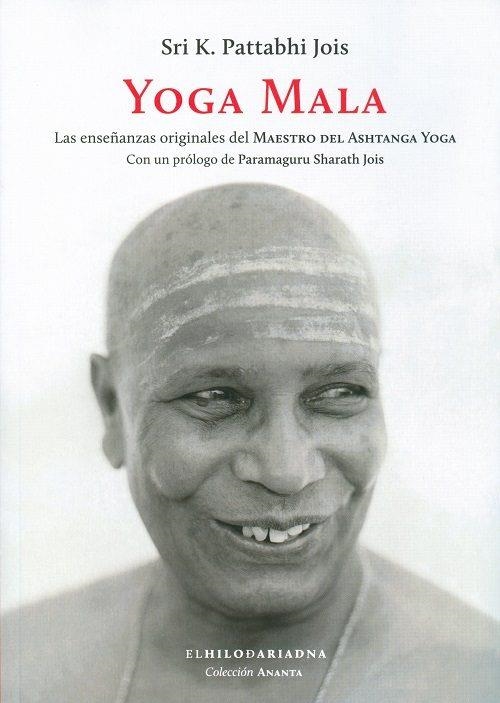 YOGA MALA | 9789873761249 | PATTABHI, SRI K. | Llibreria La Gralla | Llibreria online de Granollers