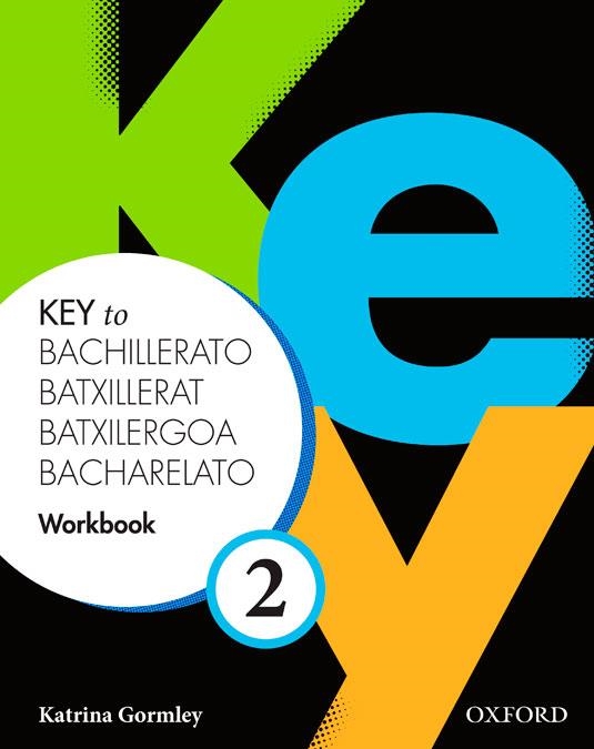 KEY TO BACHILLERATO 2: WORKBOOK (SPA) | 9780194611268 | GORMLEY, KATRINA/STORTON, RICHARD | Llibreria La Gralla | Llibreria online de Granollers