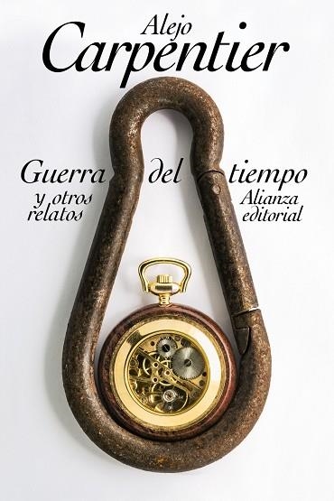 GUERRA DEL TIEMPO Y OTROS RELATOS (BOLSILLO) | 9788491047995 | CARPENTIER, ALEJO | Llibreria La Gralla | Llibreria online de Granollers