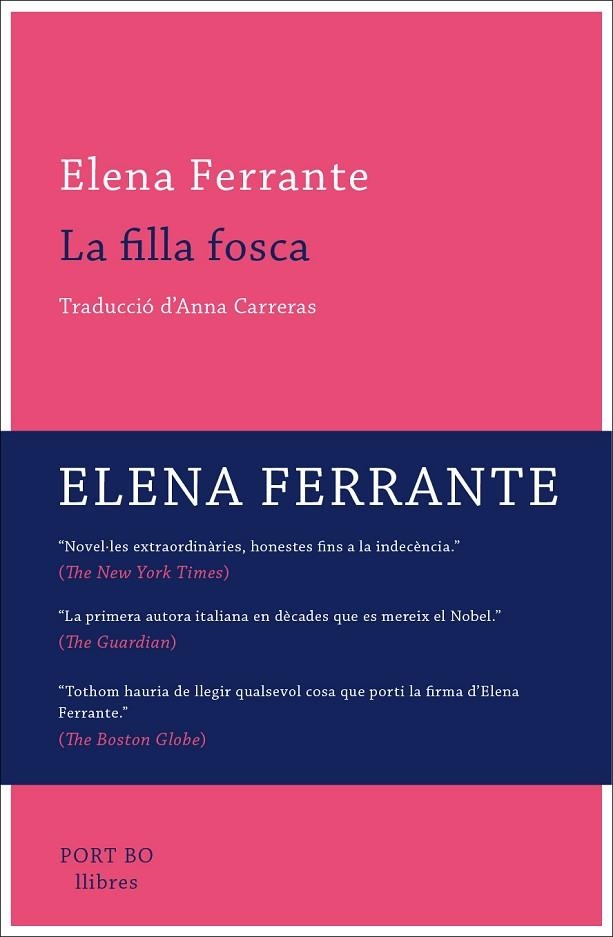 FILLA FOSCA, LA | 9788416259809 | FERRANTE, ELENA | Llibreria La Gralla | Llibreria online de Granollers