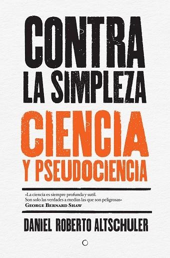 CONTRA LA SIMPLEZA | 9788494488009 | ALTSCHULER, DANIEL ROBERTO | Llibreria La Gralla | Llibreria online de Granollers