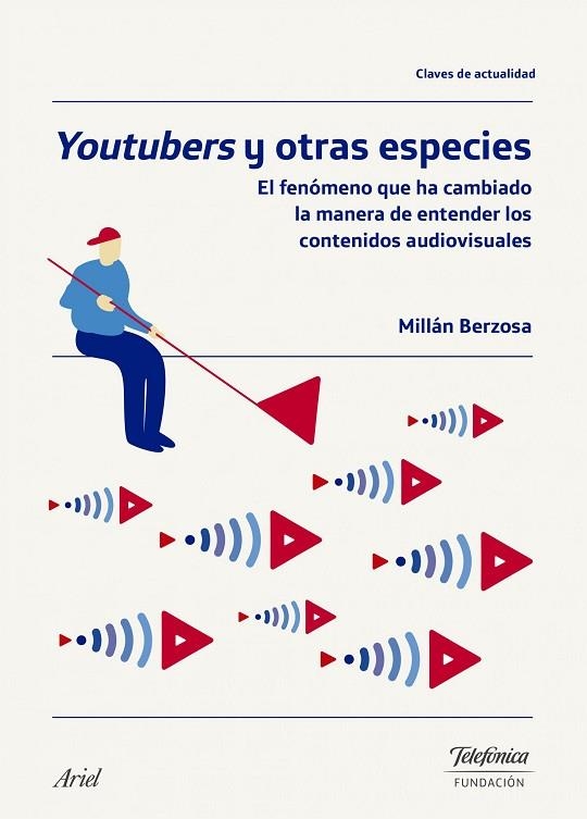 YOUTUBERS Y OTRAS ESPECIES | 9788408174714 | BERZOSA PEÑARANDA, MILLÁN IGNACIO | Llibreria La Gralla | Llibreria online de Granollers