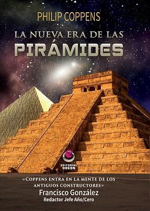 NUEVA ERA DE LAS PIRAMIDES, LA | 9788416847044 | COPPENS, PHILIP | Llibreria La Gralla | Librería online de Granollers