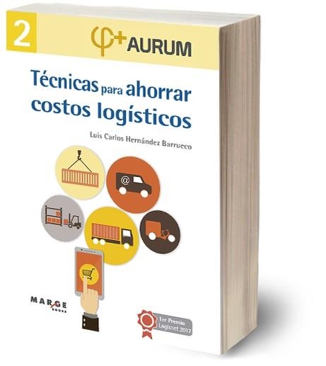 TECNICAS PARA AHORRAR COSTOS LOGISTICOS | 9788416171323 | HERNANDEZ BARRUECO, LUIS CARLOS | Llibreria La Gralla | Llibreria online de Granollers