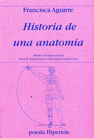 HISTORIA DE UNA ANATOMIA | 9788475179636 | AGUIRRE, FRANCISCA | Llibreria La Gralla | Librería online de Granollers