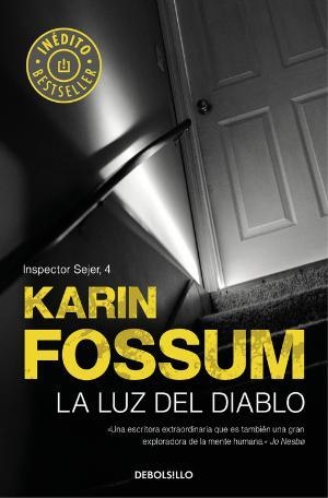 LUZ DEL DIABLO, LA INSPECTOR SEJER 4 | 9788466341158 | FOSSUM, KARIN | Llibreria La Gralla | Llibreria online de Granollers