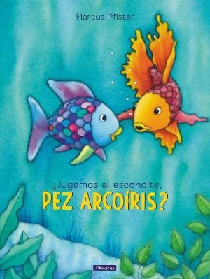 JUGAMOS AL ESCONDITE  PEZ ARCOIRIS?  | 9788448848859 | PFISTER, MARCUS | Llibreria La Gralla | Llibreria online de Granollers