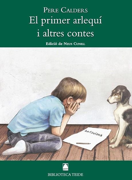 BIBLIOTECA TEIDE 052 - EL PRIMER ARLEQUÍ I ALTRES CONTES -PERE CALDERS- | 9788430767021 | FORTUNY GINÉ, JOAN BAPTISTA/MARTÍ RAÚLL, SALVADOR/CUNILL I CUADRA, NEUS | Llibreria La Gralla | Llibreria online de Granollers