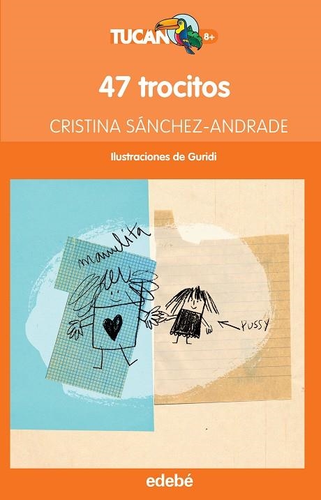 47 TROCITOS | 9788468315973 | SÁNCHEZ-ANDRADE POTTER, CRISTINA | Llibreria La Gralla | Llibreria online de Granollers