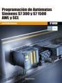 PROGRAMACIÓN DE AUTÓMATAS SIEMENS S7-300 Y S7-1500. AWL Y SCL | 9788426724595 | PECIÑA BELMONTE, LUIS | Llibreria La Gralla | Llibreria online de Granollers