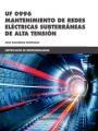 UF 0996 MANTENIMIENTO DE REDES ELÉCTRICAS SUBTERRÁNEAS DE ALTA  TENSIÓN | 9788426724793 | TRASHORRAS MONTECELOS, JESÚS | Llibreria La Gralla | Llibreria online de Granollers