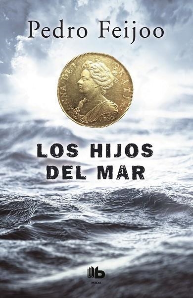 HIJOS DEL MAR, LOS | 9788490703915 | FEIJOO, PEDRO | Llibreria La Gralla | Librería online de Granollers