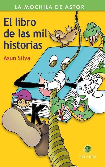 LIBRO DE LAS MIL HISTORIAS, EL  | 9788490615928 | SILVA, ASUN | Llibreria La Gralla | Librería online de Granollers
