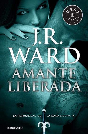 AMANTE LIBERADA (LA HERMANDAD DE LA DAGA NEGRA 9) | 9788490629116 | J.R. WARD | Llibreria La Gralla | Llibreria online de Granollers