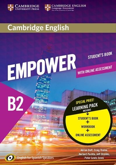 CAMBRIDGE ENGLISH EMPOWER B2 FOR SPANISH SPEAKERS (STUDENT'S BOOK WITH ONLINE ASSESSMENT) | 9788490365304 | DOFF, ADRIAN/THAINE, CRAIG/PUCHTA, HERBERT/STRANKS, JEFF/LEWIS-JONES, PETER | Llibreria La Gralla | Llibreria online de Granollers