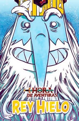 HORA DE AVENTURAS: REY HIELO | 9788467927771 | PARTRIDGE/ NAUJOKAITIS/ ANDREWSON | Llibreria La Gralla | Llibreria online de Granollers