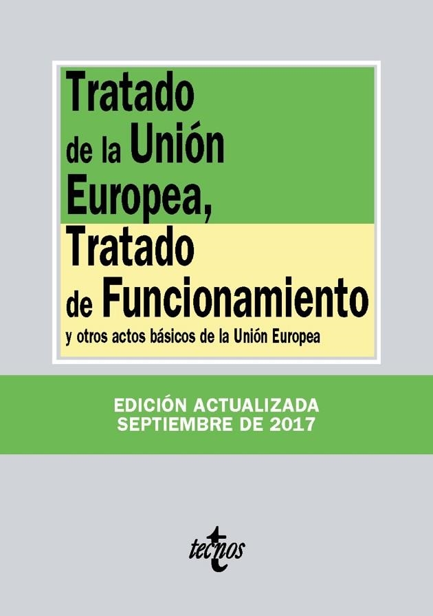 TRATADO DE LA UNION EUROPEA  TRATADO DE FUNCIONAMIENTO 2017 | 9788430971862 | VVAA | Llibreria La Gralla | Llibreria online de Granollers