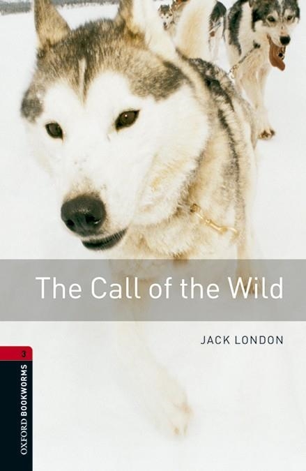 CALL OF THE WILD, THE  | 9780194620987 | LONDON, JACK | Llibreria La Gralla | Librería online de Granollers