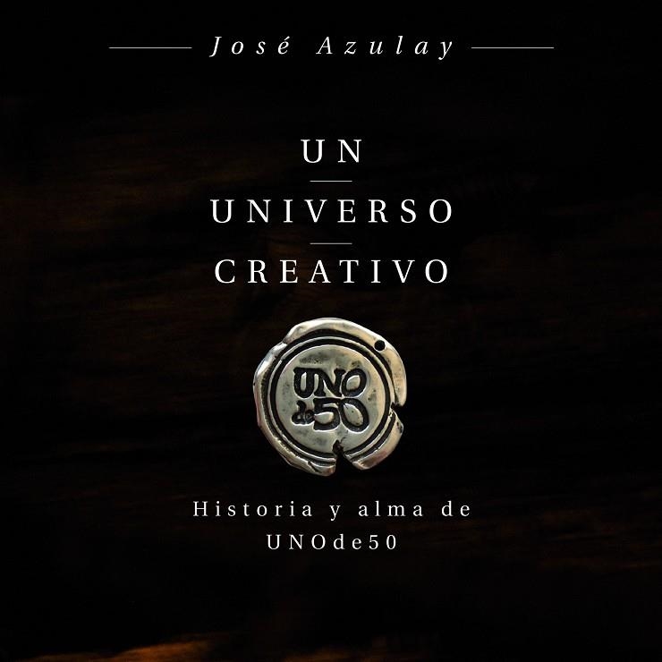 UNIVERSO CREATIVO, UN  | 9788498754469 | AZULAY, JOSE | Llibreria La Gralla | Llibreria online de Granollers