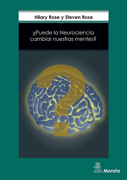 PUEDE LA NEUROCIENCIA CAMBIAR NUESTRAS MENTES? | 9788471128416 | ROSE, HILARY / ROSE, STEVEN | Llibreria La Gralla | Llibreria online de Granollers