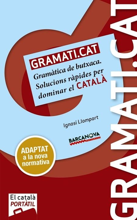 GRAMATI.CAT | 9788448943691 | LLOMPART, IGNASI | Llibreria La Gralla | Llibreria online de Granollers