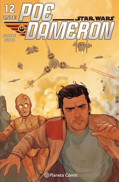 STAR WARS POE DAMERON 12 | 9788491461722 | SOULE / NOTO | Llibreria La Gralla | Librería online de Granollers