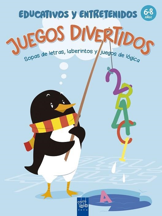 JUEGOS DIVERTIDOS EDUCATIVOS Y ENTRTENIDOS (6-8 AÑOS) | 9788408164845 | YOYO | Llibreria La Gralla | Llibreria online de Granollers