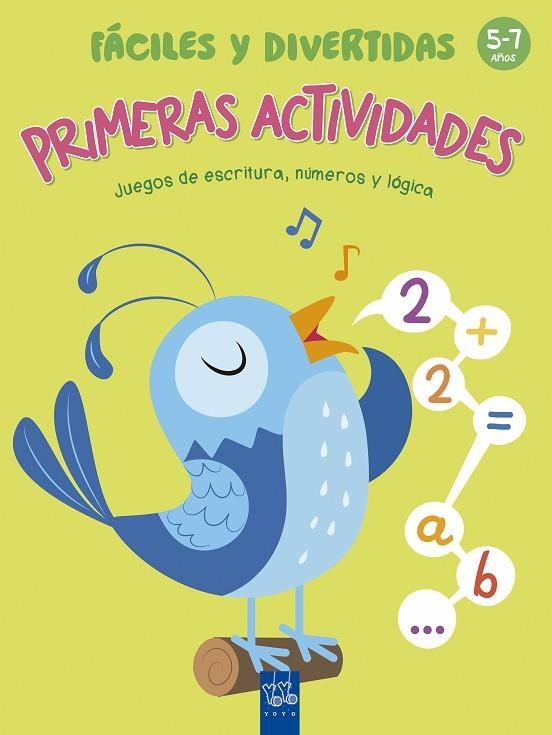 PRIMERAS ACTIVIDADES FÁCILES Y DIVERTIDAS (5-7 AÑOS) | 9788408164838 | YOYO | Llibreria La Gralla | Llibreria online de Granollers