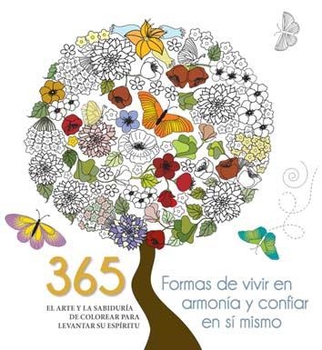 365 FORMAS DE VIVIR EN ARMONÍA Y CONFIAR EN SÍ MISMO | 9788416279654 | AAVV | Llibreria La Gralla | Llibreria online de Granollers