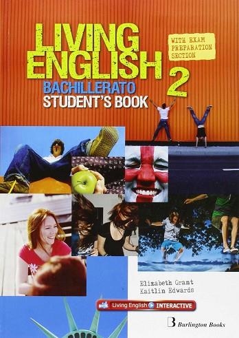 LIVING ENGLISH 2º.BACHILLERATO. STUDENTS | 9789963489978 | VV.AA | Llibreria La Gralla | Llibreria online de Granollers