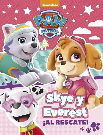 SKYE Y EVEREST ¡AL RESCATE! | 9788448848033 | NICKELODEON | Llibreria La Gralla | Llibreria online de Granollers