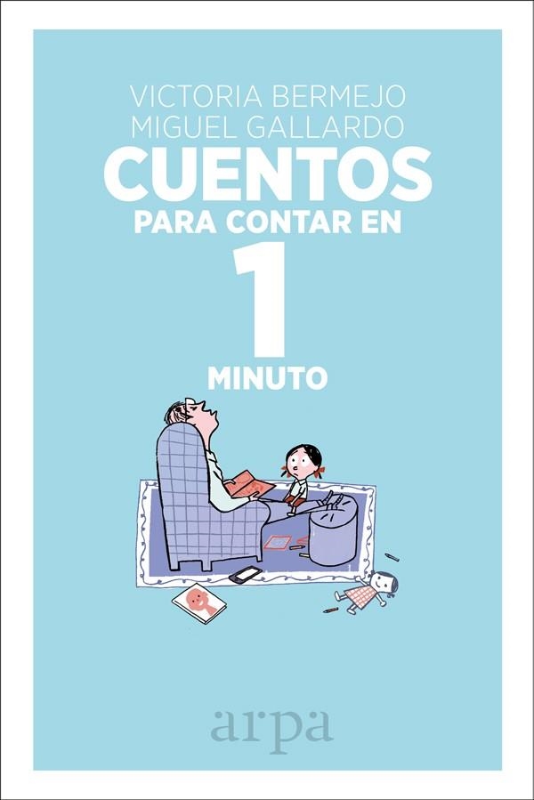 CUENTOS PARA CONTAR EN 1 MINUTO | 9788416601448 | BERMEJO, VICTORIA | Llibreria La Gralla | Librería online de Granollers