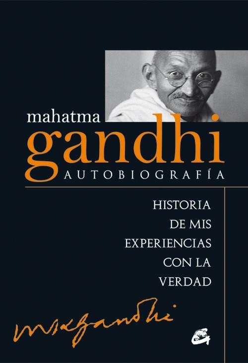 MAHATMA GANDHI AUTOBIOGRAFIA | 9788484455257 | GANDHI | Llibreria La Gralla | Llibreria online de Granollers