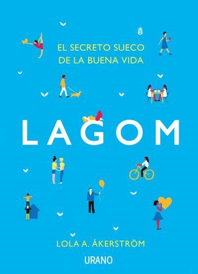 LAGOM | 9788479539962 | A. ÅKERSTRÖM, LOLA | Llibreria La Gralla | Llibreria online de Granollers