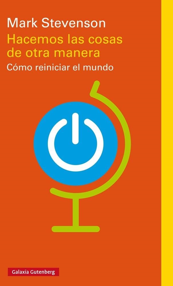 HACEMOS LAS COSAS DE OTRA MANERA | 9788417088323 | STEVENSON, MARK | Llibreria La Gralla | Llibreria online de Granollers