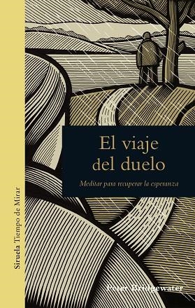 VIAJE DEL DUELO, EL  | 9788417151065 | BRIDGEWATER, PETER | Llibreria La Gralla | Llibreria online de Granollers