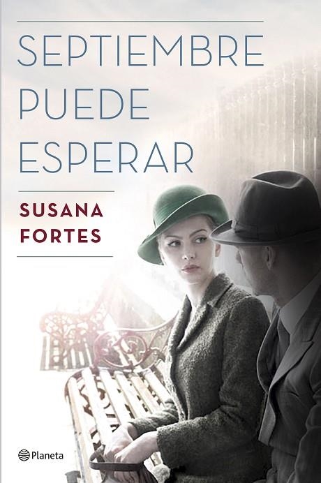 SEPTIEMBRE PUEDE ESPERAR | 9788408175360 | FORTES, SUSANA | Llibreria La Gralla | Librería online de Granollers