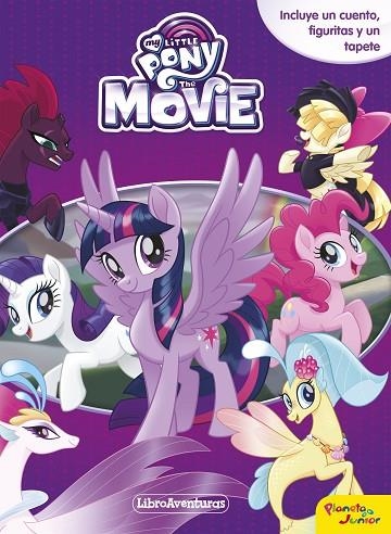 MY LITTLE PONY. THE MOVIE. LIBROAVENTURAS | 9788408169949 | MY LITTLE PONY | Llibreria La Gralla | Llibreria online de Granollers