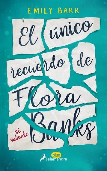 UNICO RECUERDO DE FLORA BANKS, EL  | 9788416555055 | BARR, EMILY | Llibreria La Gralla | Librería online de Granollers