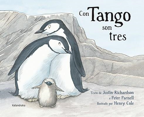 CON TANGO SON TRES | 9788484649847 | RICHARDSON, JUSTIN / PARNELL, PETER | Llibreria La Gralla | Librería online de Granollers