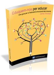 EDUQUEM-NOS PER EDUCAR | 9788499843964 | TIMONEDA, CARME | Llibreria La Gralla | Llibreria online de Granollers