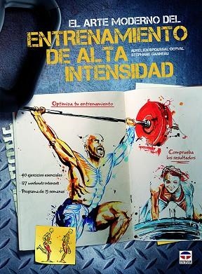 ARTE MODERNO DEL ENTRENAMIENTO DE ALTA INTENSIDAD, EL  | 9788416676354 | BROUSSAL-DERVAL, AURELIEN; GANNEAU, STEPHANE | Llibreria La Gralla | Llibreria online de Granollers