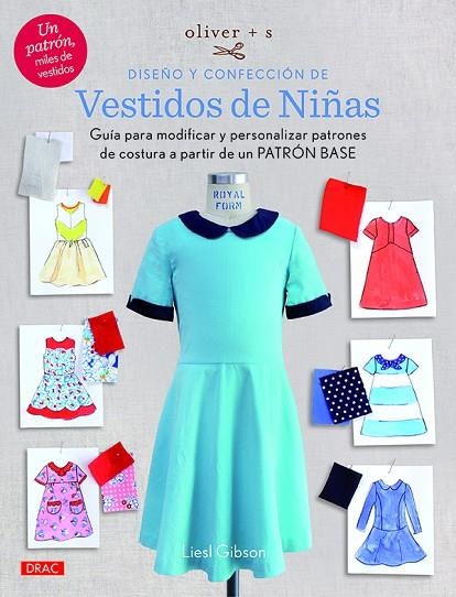 DISEÑO Y CONFECCIÓN DE VESTIDOS DE NIÑAS | 9788498745719 | GIBSON, LIESL | Llibreria La Gralla | Llibreria online de Granollers