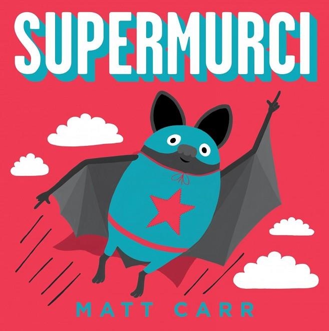 SUPERMURCI | 9788416712502 | CARR, MATT | Llibreria La Gralla | Llibreria online de Granollers