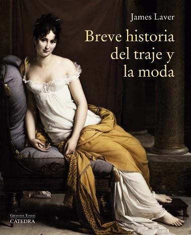 BREVE HISTORIA DEL TRAJE Y LA MODA | 9788437637280 | LAVER, JAMES | Llibreria La Gralla | Librería online de Granollers