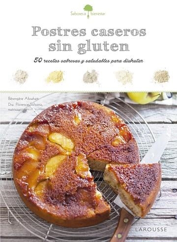 POSTRES CASEROS SIN GLUTEN | 9788416984374 | LAROUSSE EDITORIAL | Llibreria La Gralla | Llibreria online de Granollers