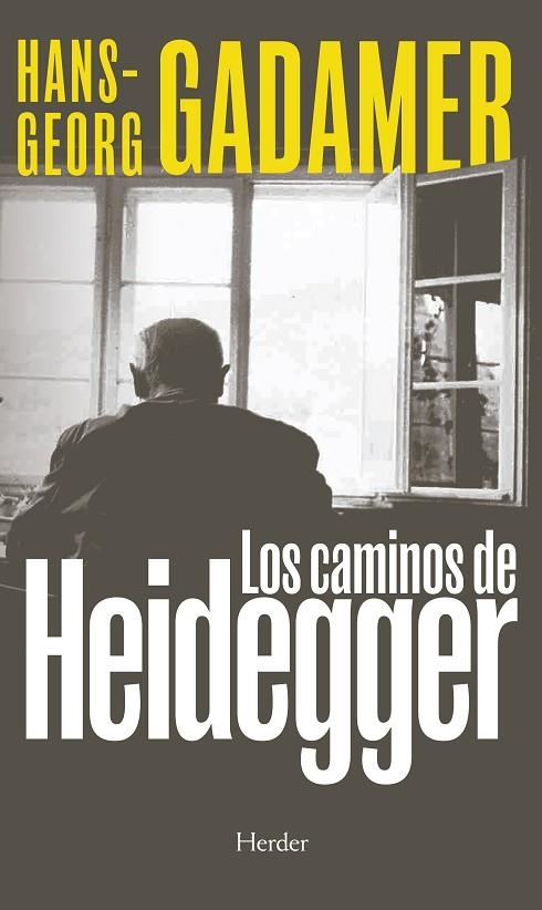 CAMINOS DE HEIDEGGER, LOS (NE) | 9788425439575 | GADAMER, HANS-GEORG | Llibreria La Gralla | Llibreria online de Granollers