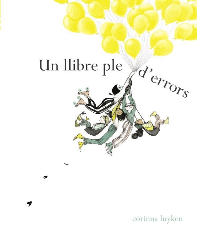 UN LLIBRE PLE D'ERRORS | 9788448849108 | LUYKEN, CORINNA | Llibreria La Gralla | Llibreria online de Granollers