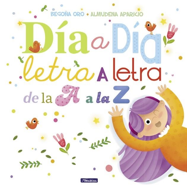 DíA A DíA, LETRA A LETRA, DE LA A A LA Z | 9788448848897 | ORO, BEGOÑA / APARICIO, ALMUDENA | Llibreria La Gralla | Llibreria online de Granollers