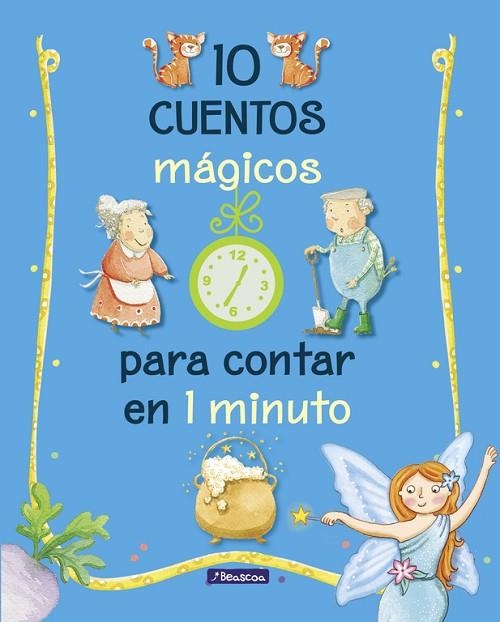 10 CUENTOS MáGICOS PARA CONTAR EN 1 MINUTO | 9788448848743 | VARIOS AUTORES | Llibreria La Gralla | Llibreria online de Granollers